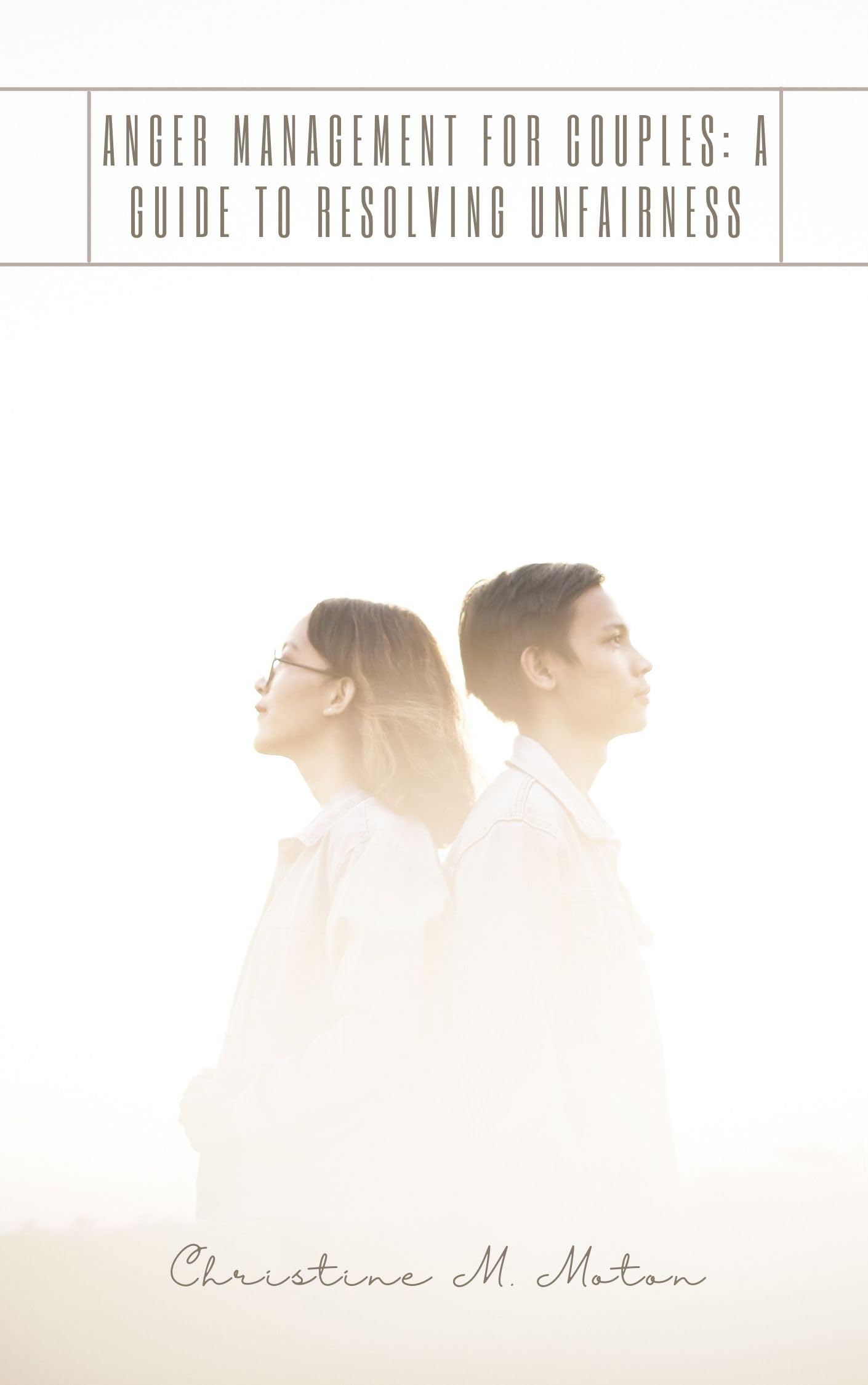 Anger Management for Couples: A Guide to Resolving Unfairness