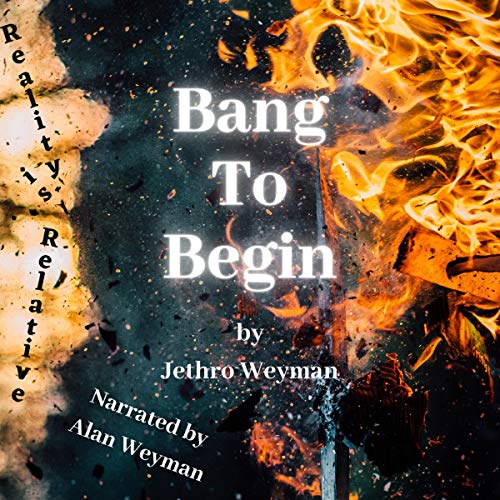 Bang to Begin by Jethro Weyman episode artwork