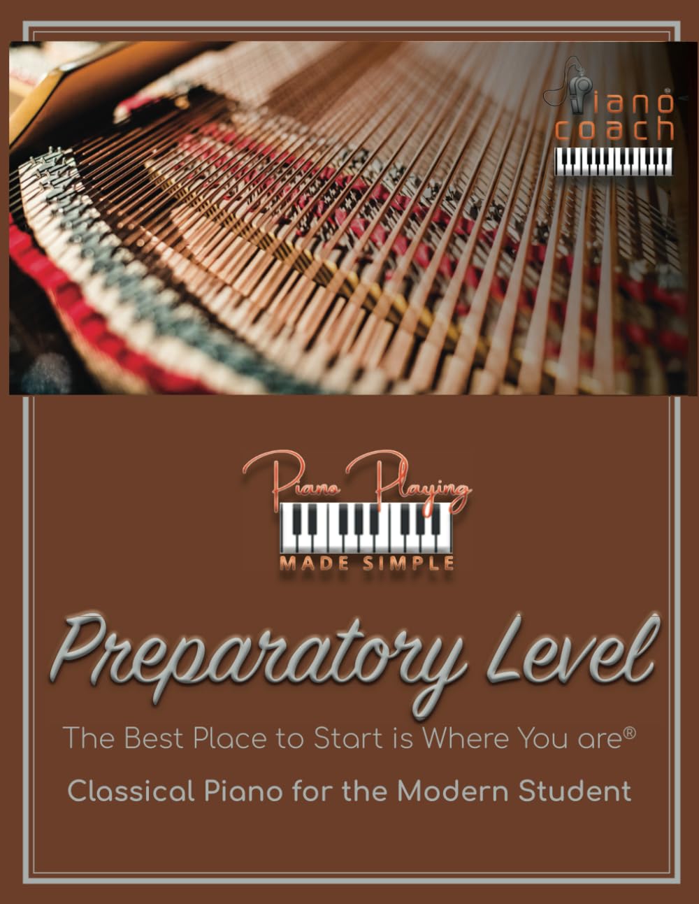 Preparatory Level (Piano Playing Made Simple)