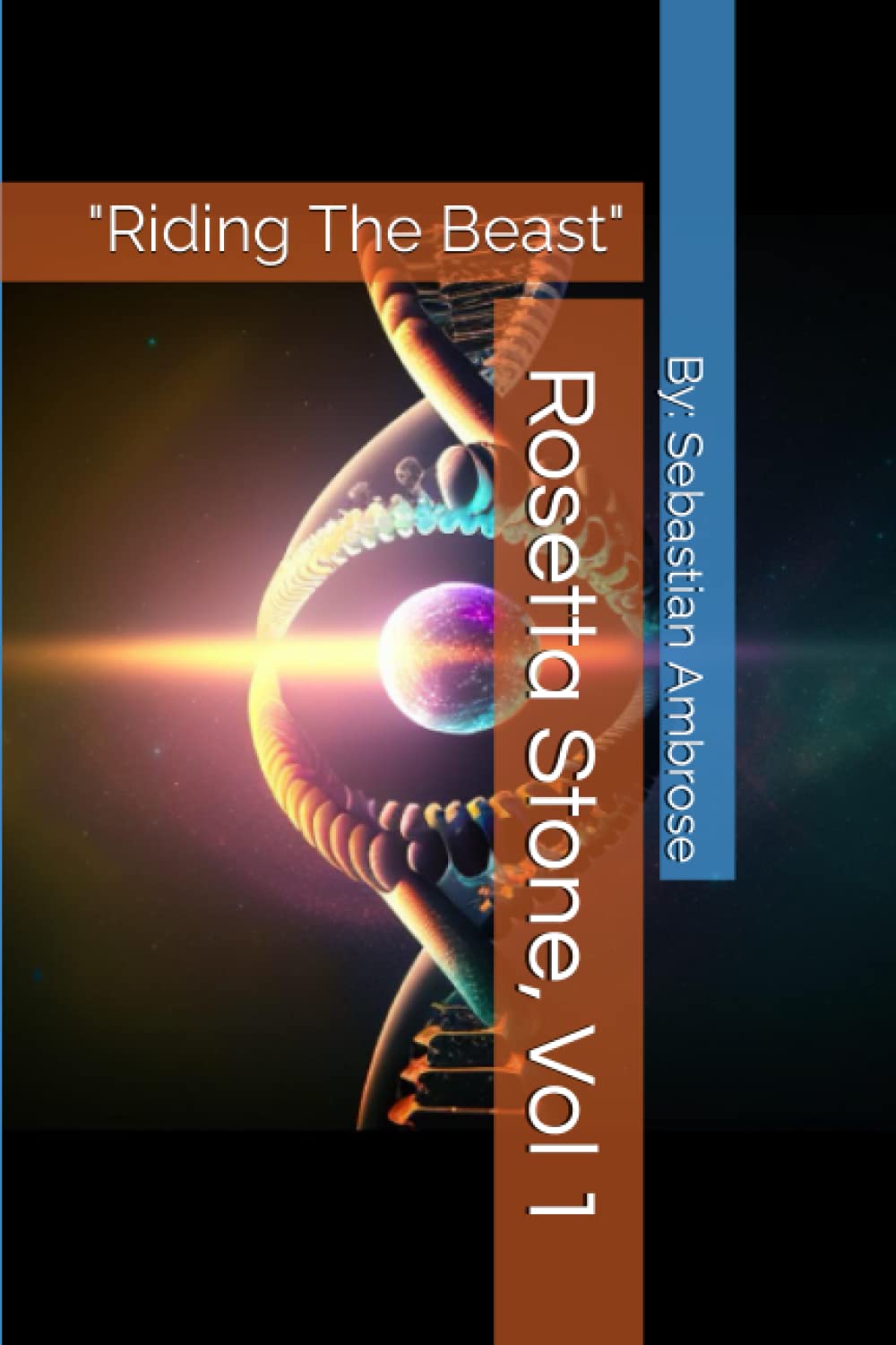 Rosetta Stone: "Riding The Beast" (Rosetta Stone Vol 1 Riding the Beast)