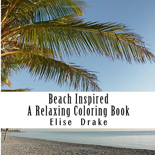 Beach Inspired - A Relaxing Coloring Book