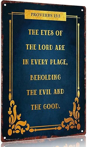 Letrero de metal vintage "Proverbios 15:3 - Los ojos del Señor están en todos los lugares, contemplando el mal y lo bueno, letrero decorativo para