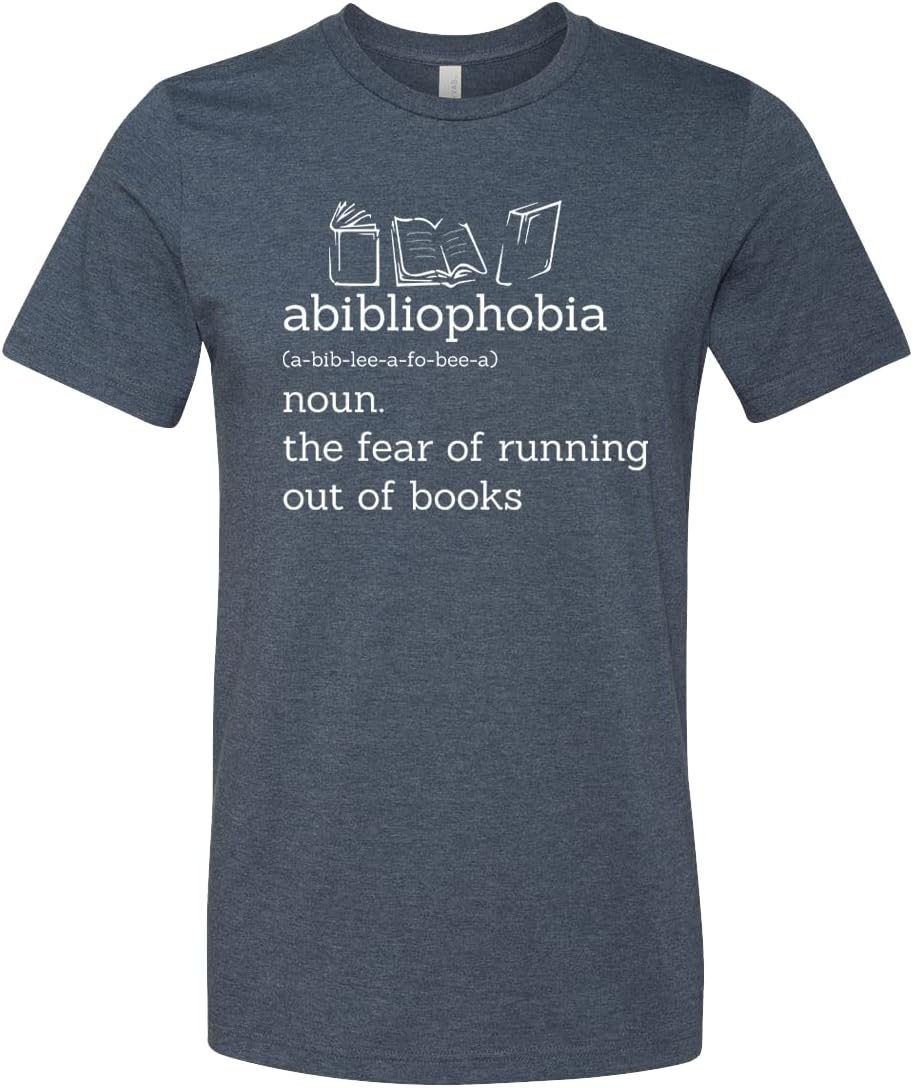 Abibliophobia Definition Shirt, Fear Of Running Out Of Books, Book Lover Shirt, Blogger Shirt, Crazy Book Lady, Book Nerd Shirt