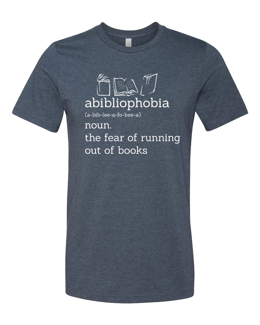 Abibliophobia Definition Shirt, Fear Of Running Out Of Books, Book Lover Shirt, Blogger Shirt, Crazy Book Lady, Book Nerd Shirt