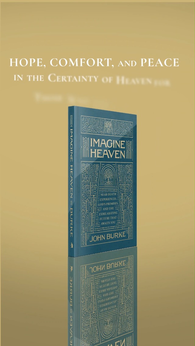 Image of Imagine Heaven: Near-Death Experiences, God's Promises, and the Exhilarating Future That Awaits You | Deluxe Gift Edition