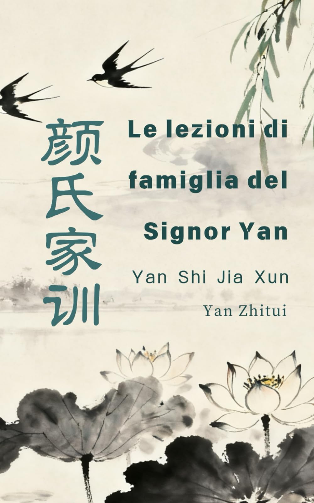 Le lezioni di famiglia del Signor Yan: Yan Shi Jia Xun