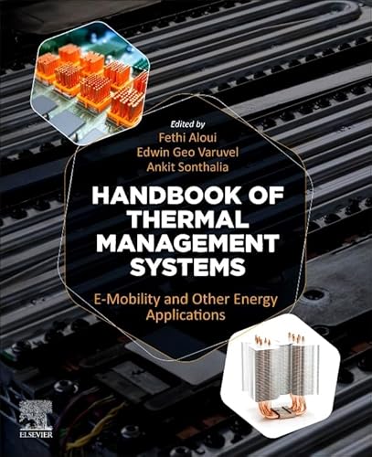 Handbook of Thermal Management Systems: e-Mobility and Other Energy Applications