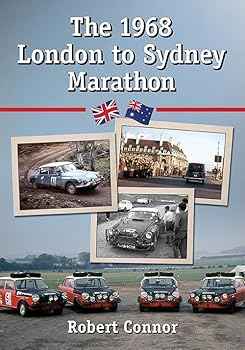 Paperback The 1968 London to Sydney Marathon: A History of the 10,000 Mile Endurance Rally Book