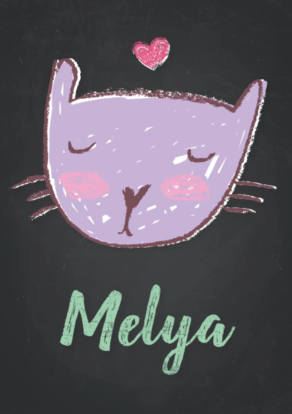 Melya: Carnet de notes A5 | Prénom personnalisé Melya | Cadeau d'anniversaire pour fille, femme, maman, copine, sœur | Dessin de chat mignon | 120 pages lignée, Petit Format A5 (14.8 x 21 cm)