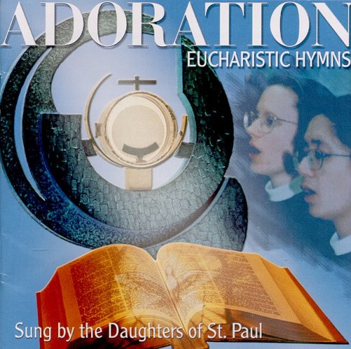 The Adoration: Eucharistic Hymns [Audio CD] Jerry Barnes