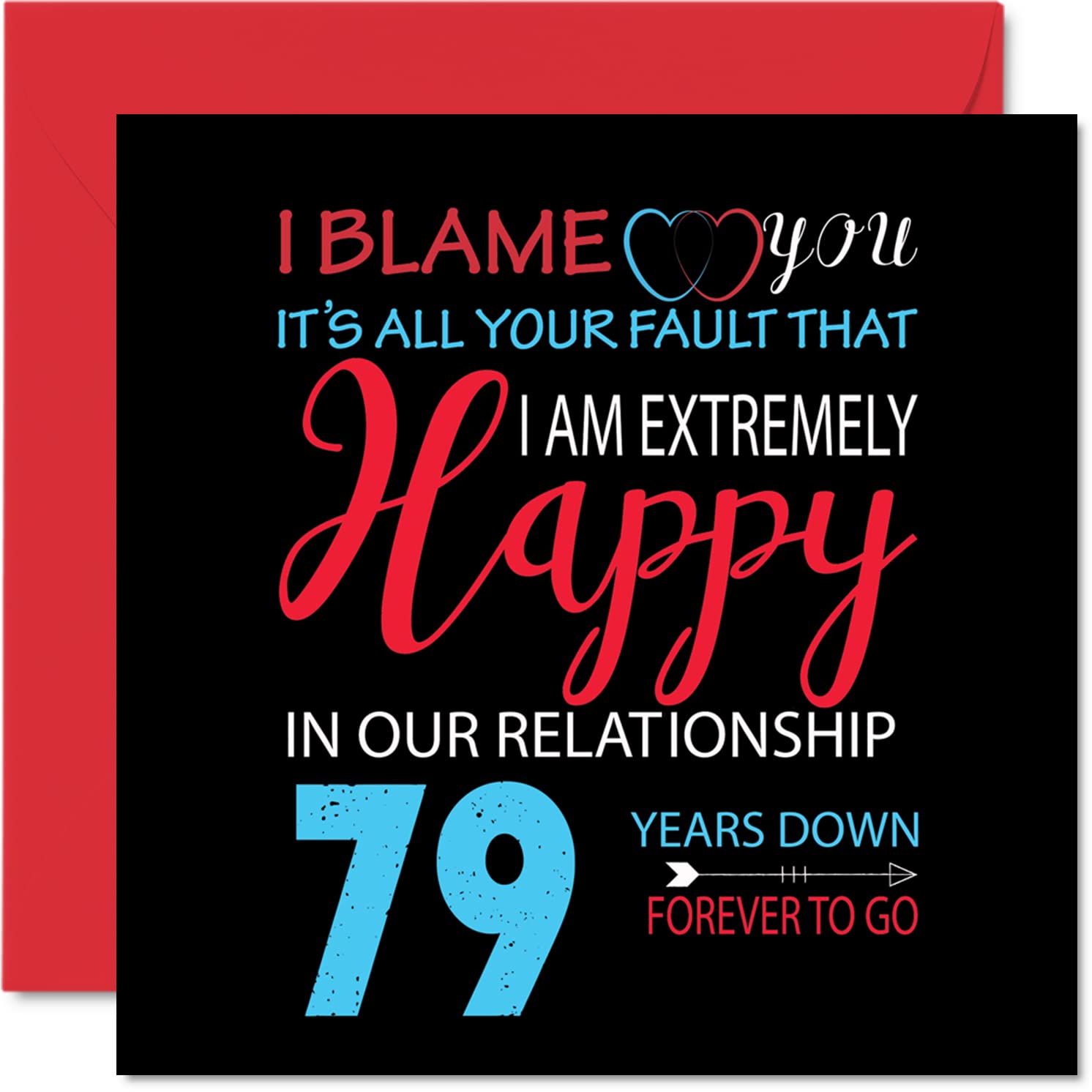 Funny 79th Anniversary Card for Husband Wife - Your Fault I'm Extremely Happy - Happy 79th Wedding Anniversary Card for Partner, 145mm Greeting Cards Anniversaries