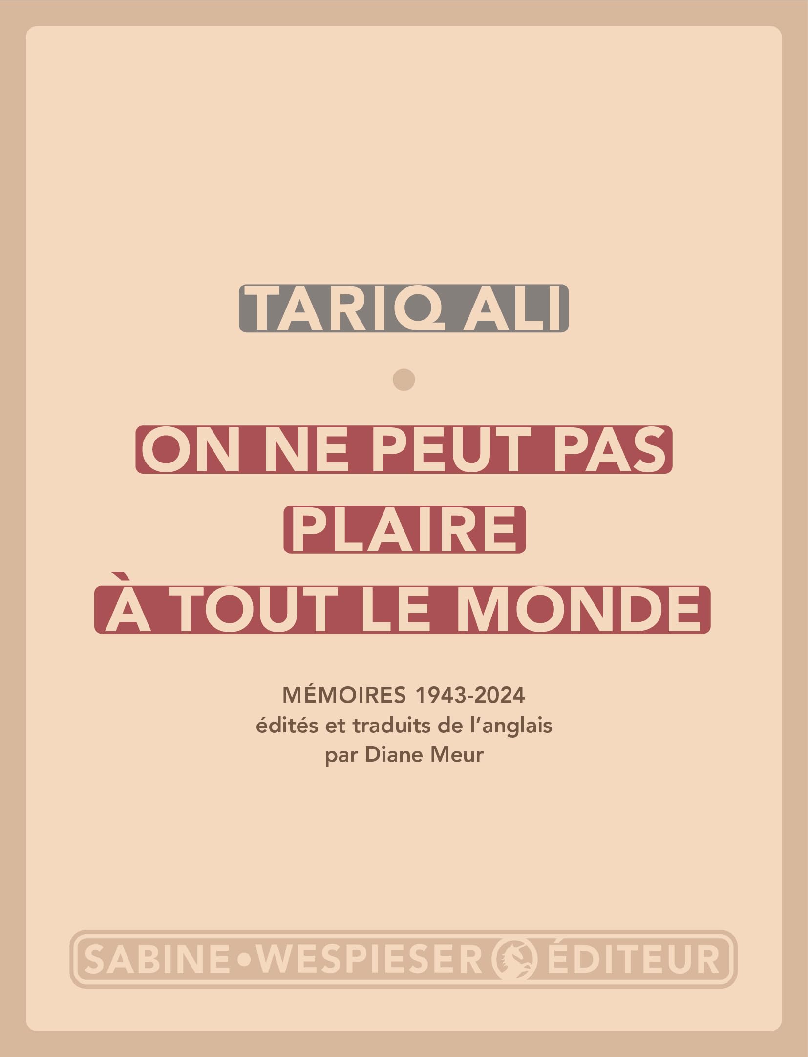 On ne peut pas plaire à tout le monde: Mémoires 1943-2024 (2026)