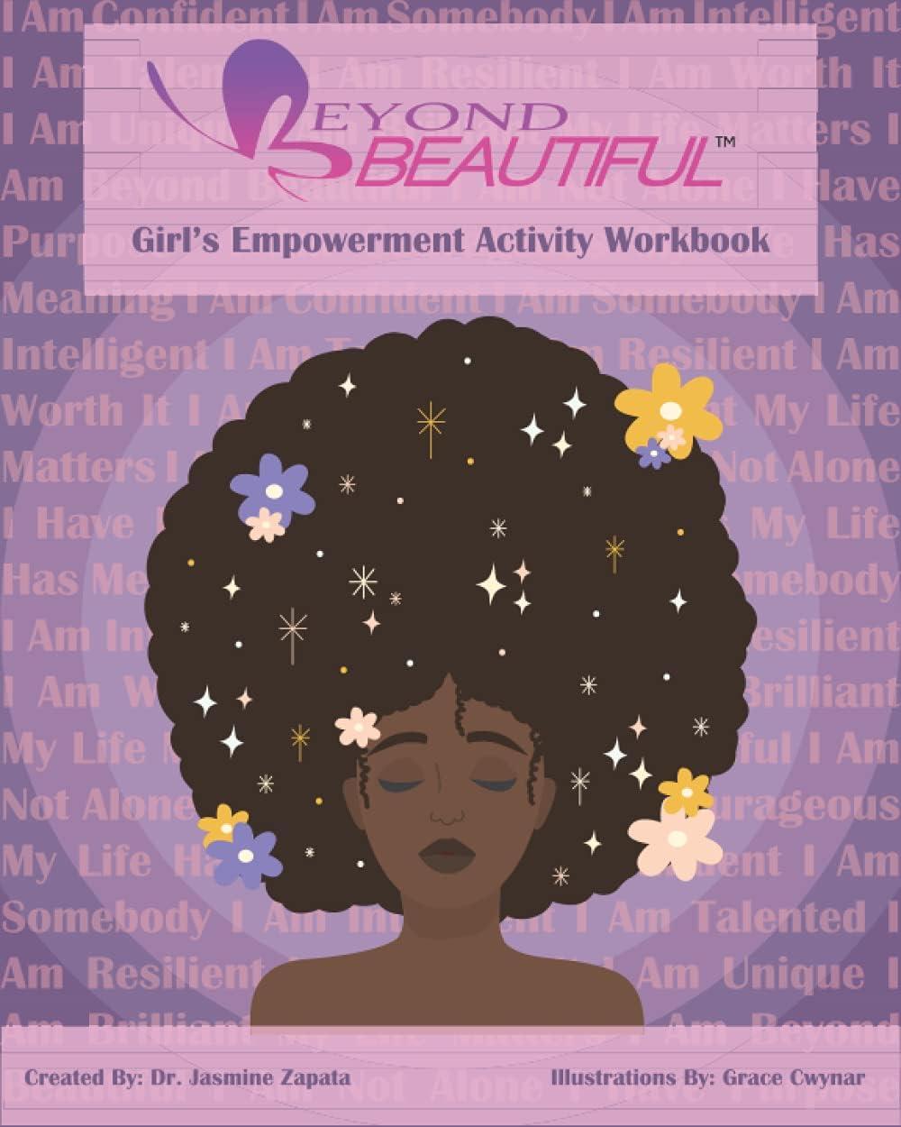 Beyond Beautiful: Girl's Empowerment Activity Workbook
