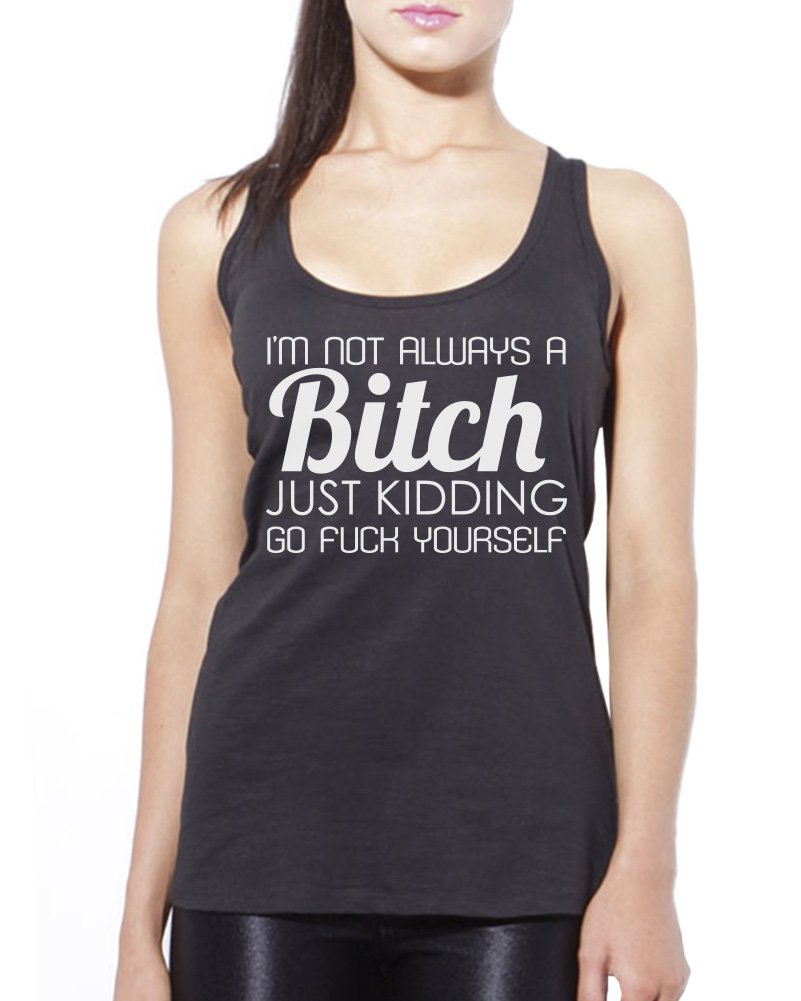 Hotscamp Women's Black I Am Not Always A Bitch Vest - Large