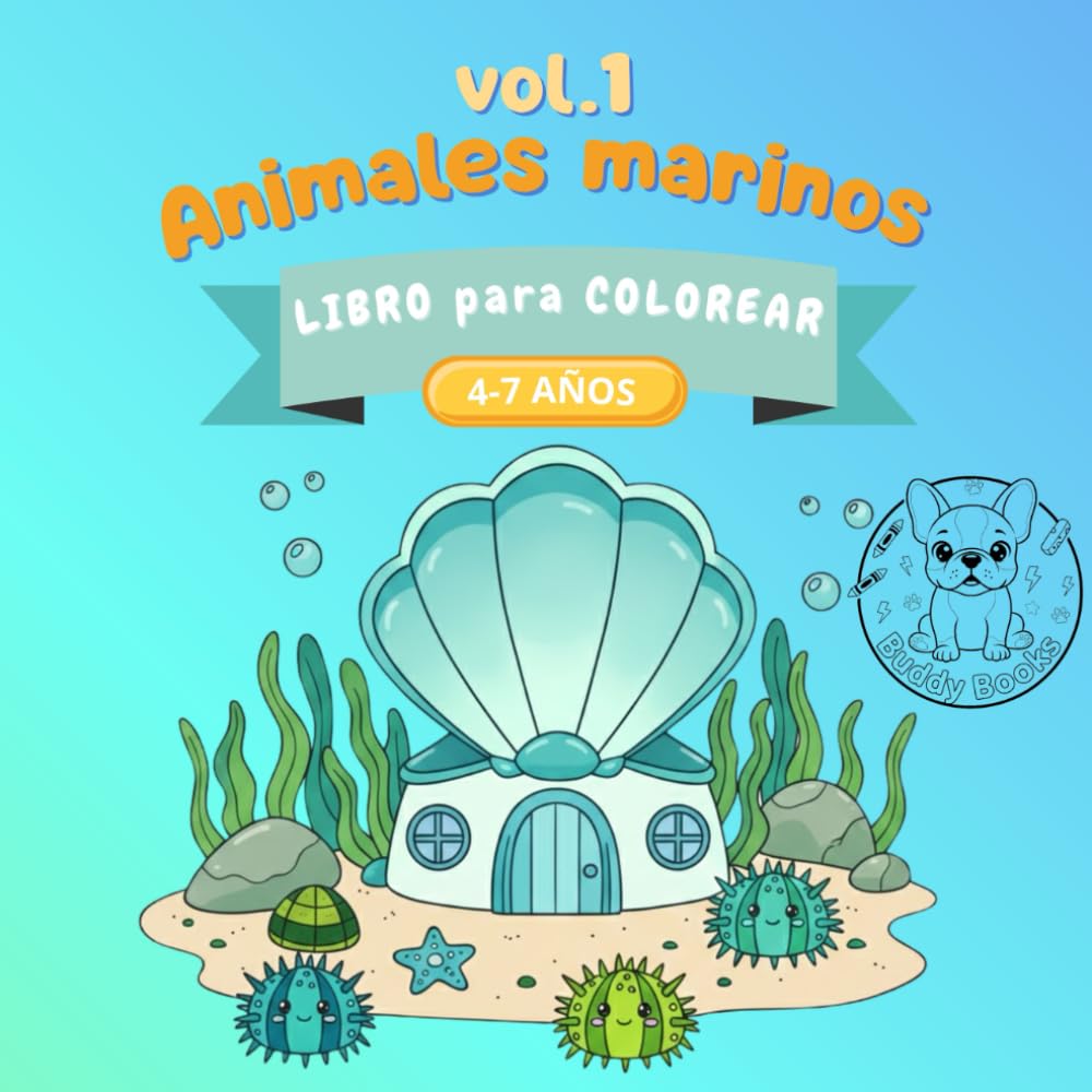 Vol.1 Animales Marinos Libro para Colorear: niños 4 - 7 años (Pinta Conmigo)