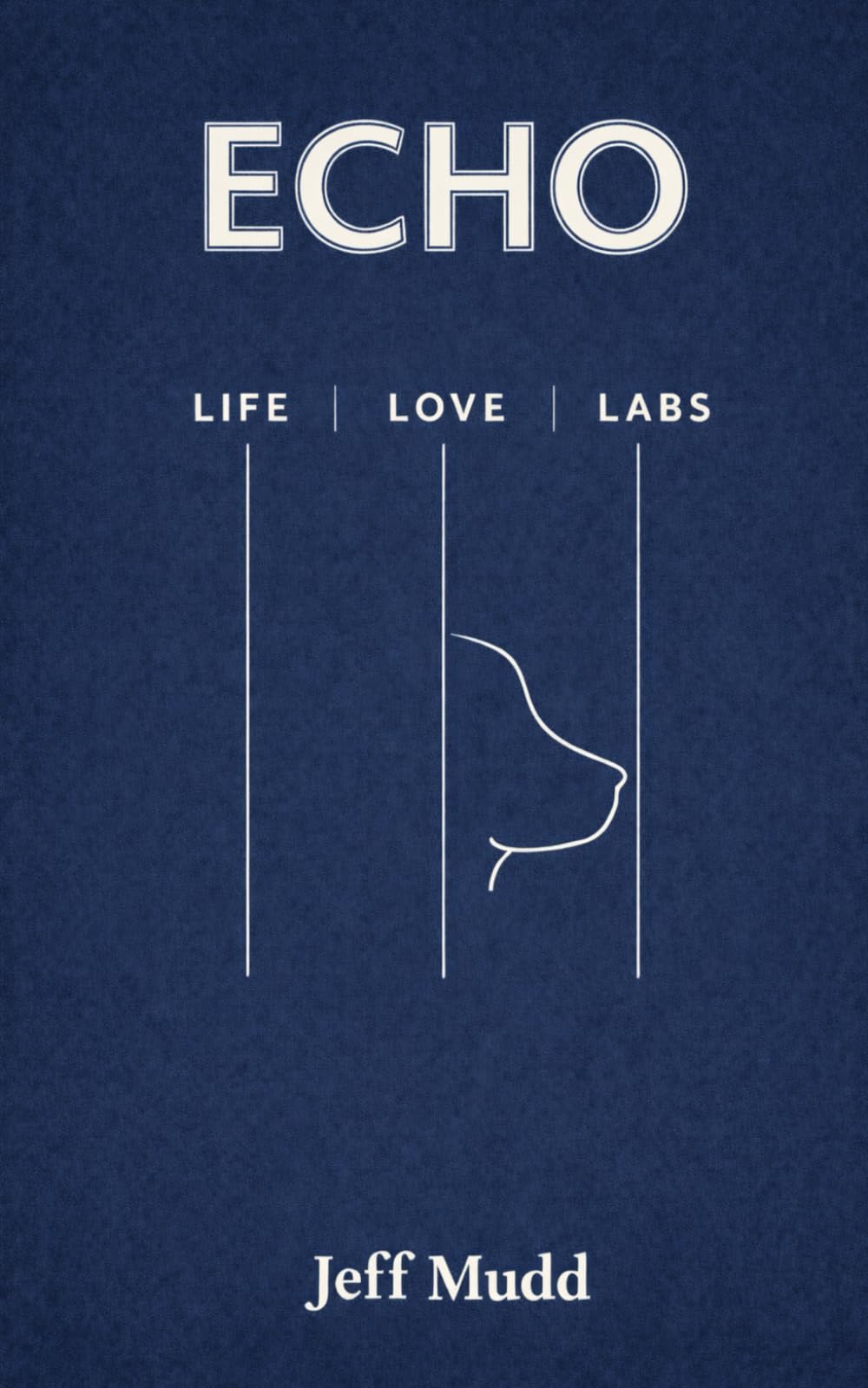 Echo: Life, Love, and Labs
