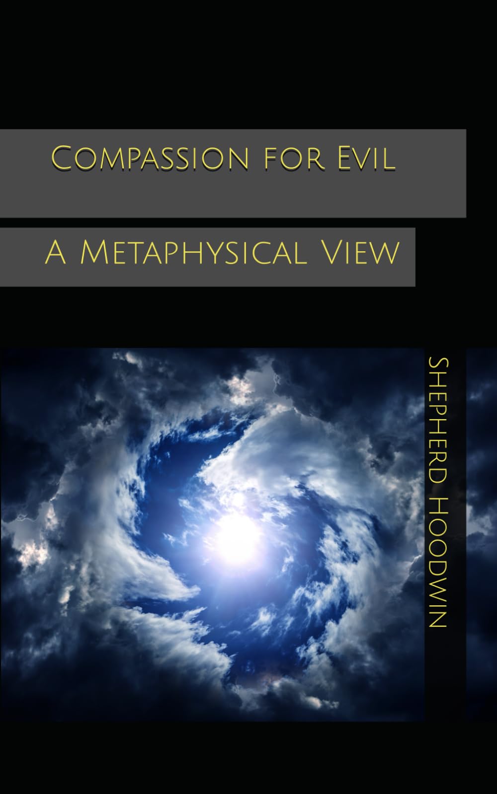 Compassion for Evil: A Metaphysical View