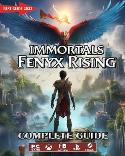 Immortals Fenyx Rising Complete Guide [Update 2023] : Walkthrough, Secrets, Tips, Tricks, Strategies, Guides, And Help