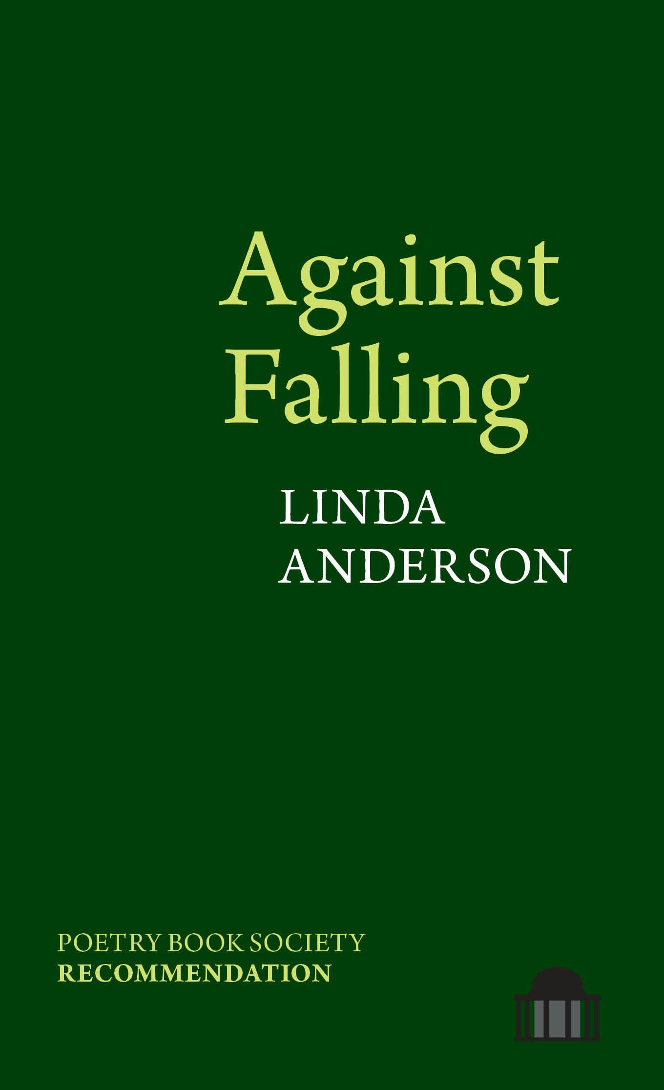 Against Falling (Pavilion Poetry)