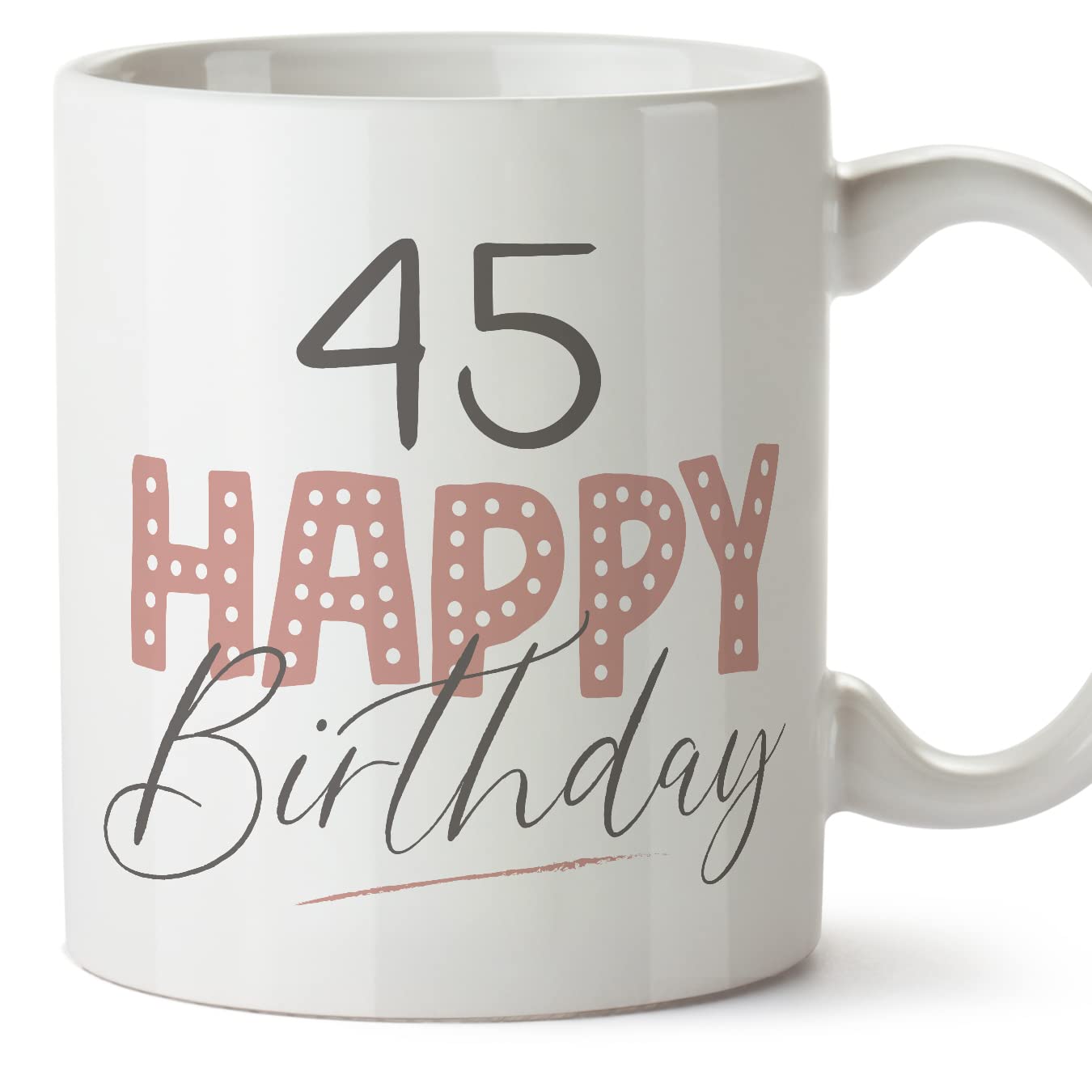 MUGFFINS 45 Birthday Mug - in English - Happy Birthday! Pink - Funny Anniversary Present - 11 oz