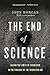 The End of Science