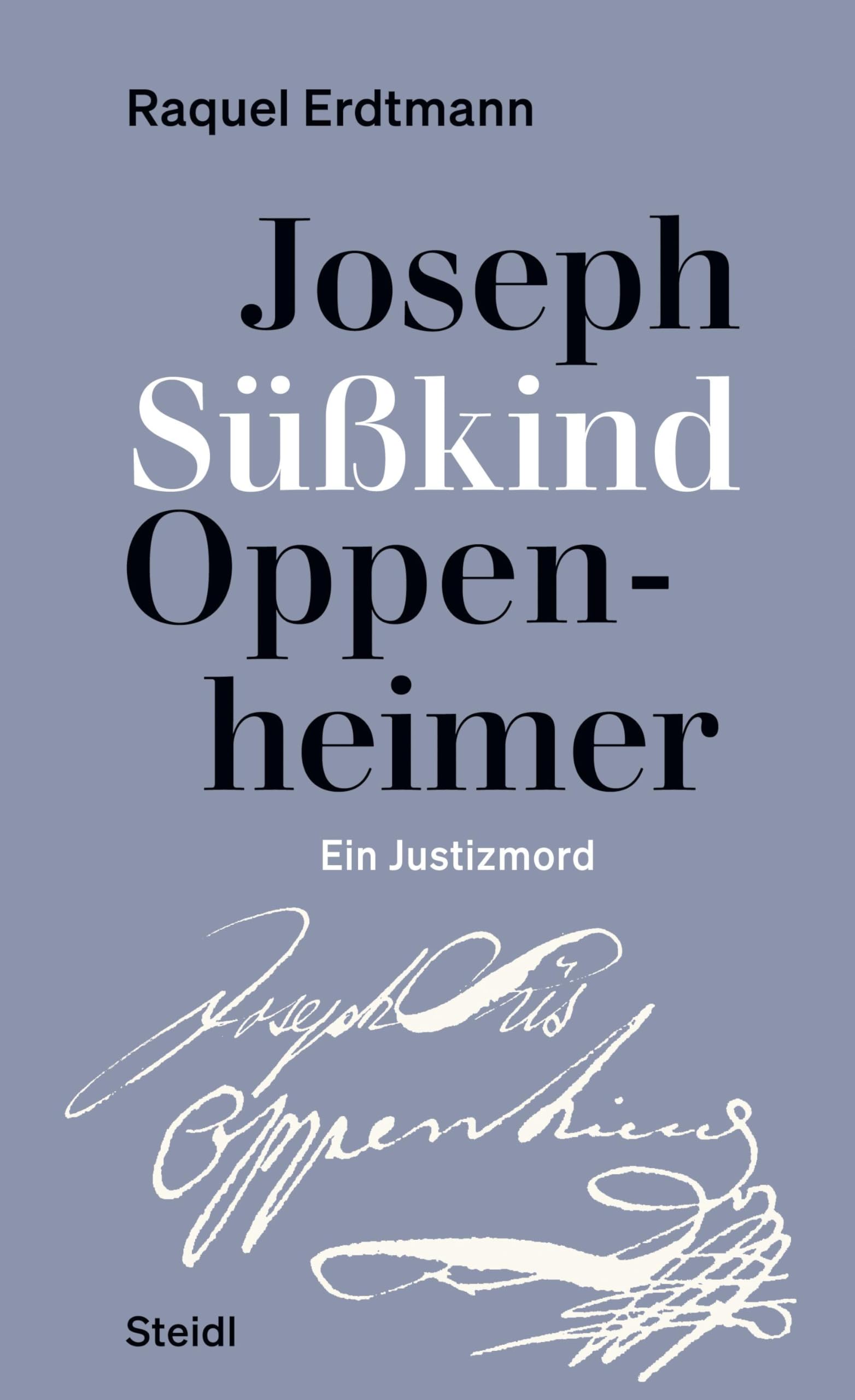 Joseph Süßkind Oppenheimer: Ein Justizmord