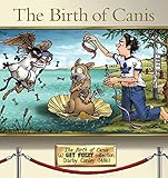 The Birth of Canis: A Get Fuzzy Collection (Volume 19)