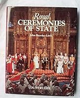 Royal ceremonies of state 0600376281 Book Cover