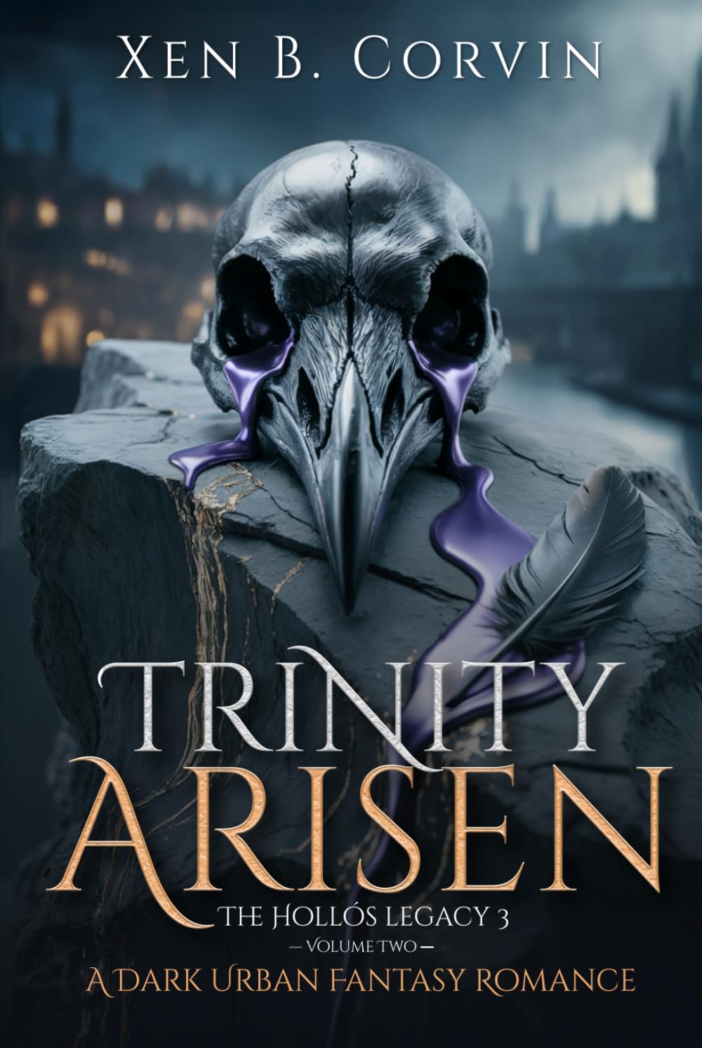Trinity Arisen: Volume Two: A Dark Urban Fantasy Romance