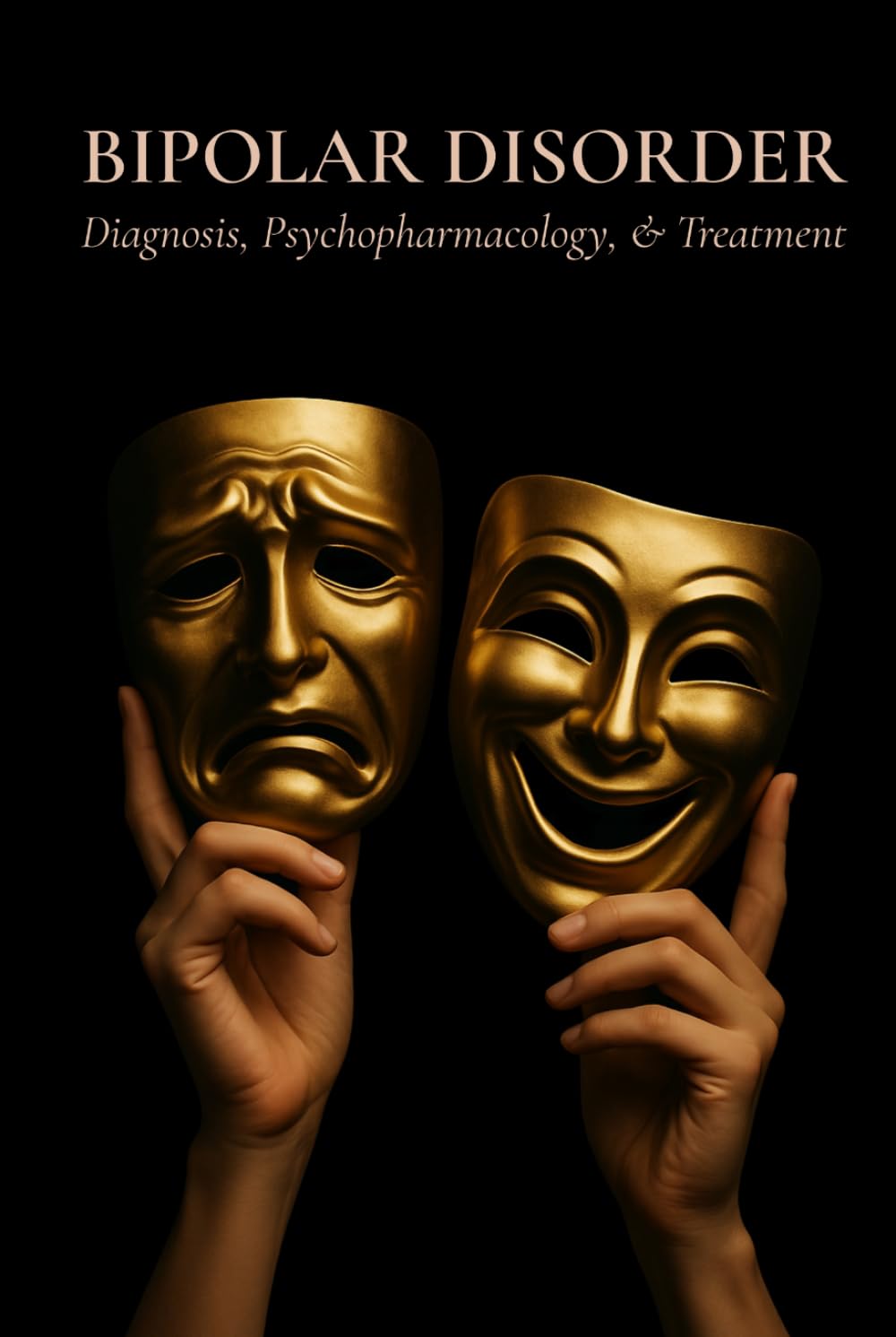 Bipolar Disorder: Diagnosis, Psychopharmacology, and Treatment