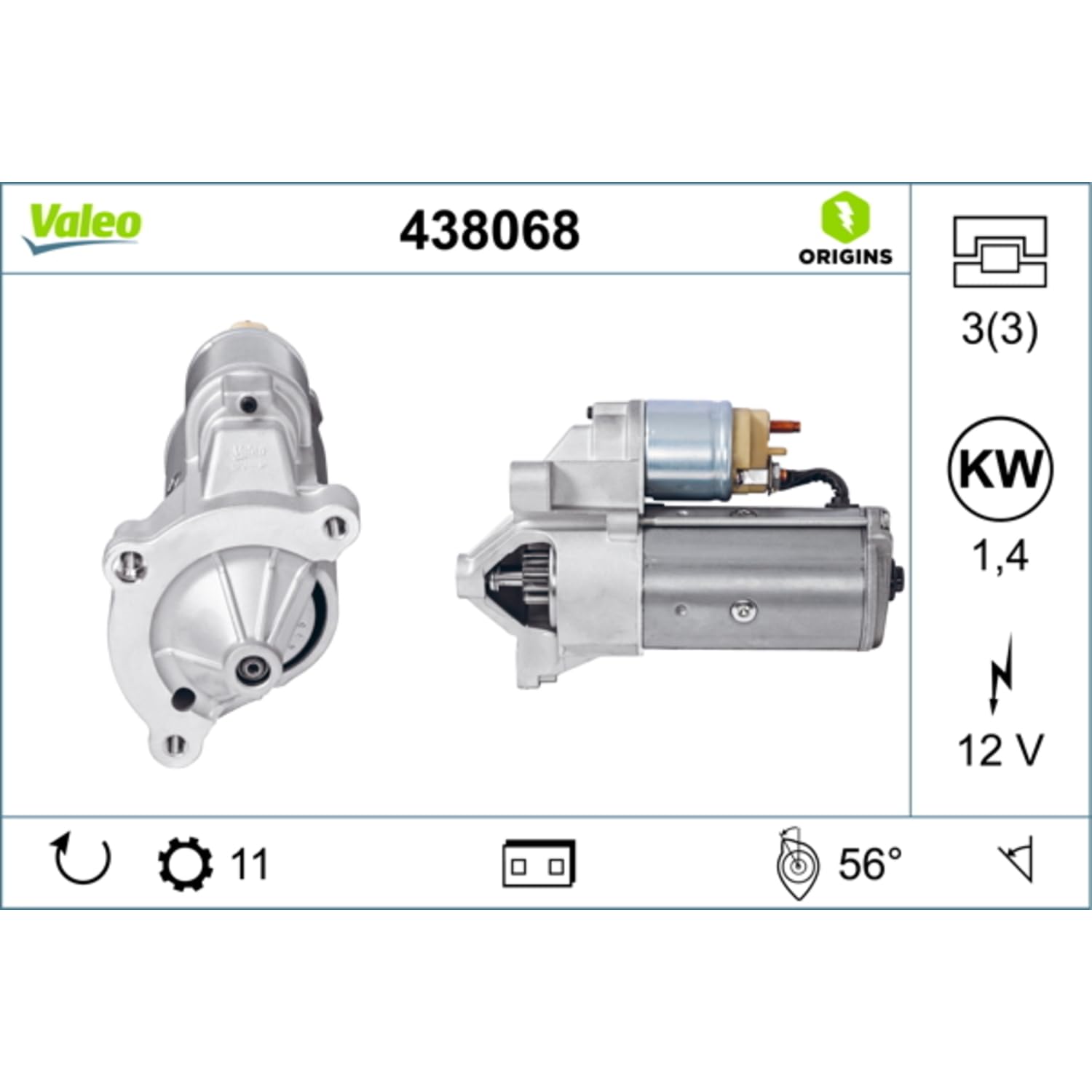 VALEO-438068-Motor de arranque- Potencia nominal: 1,4 kW - Stop & Start: NO - Número de dientes: 11 dientes - Tensión: 12 V - Sentido de rotación: CLOCKWISE