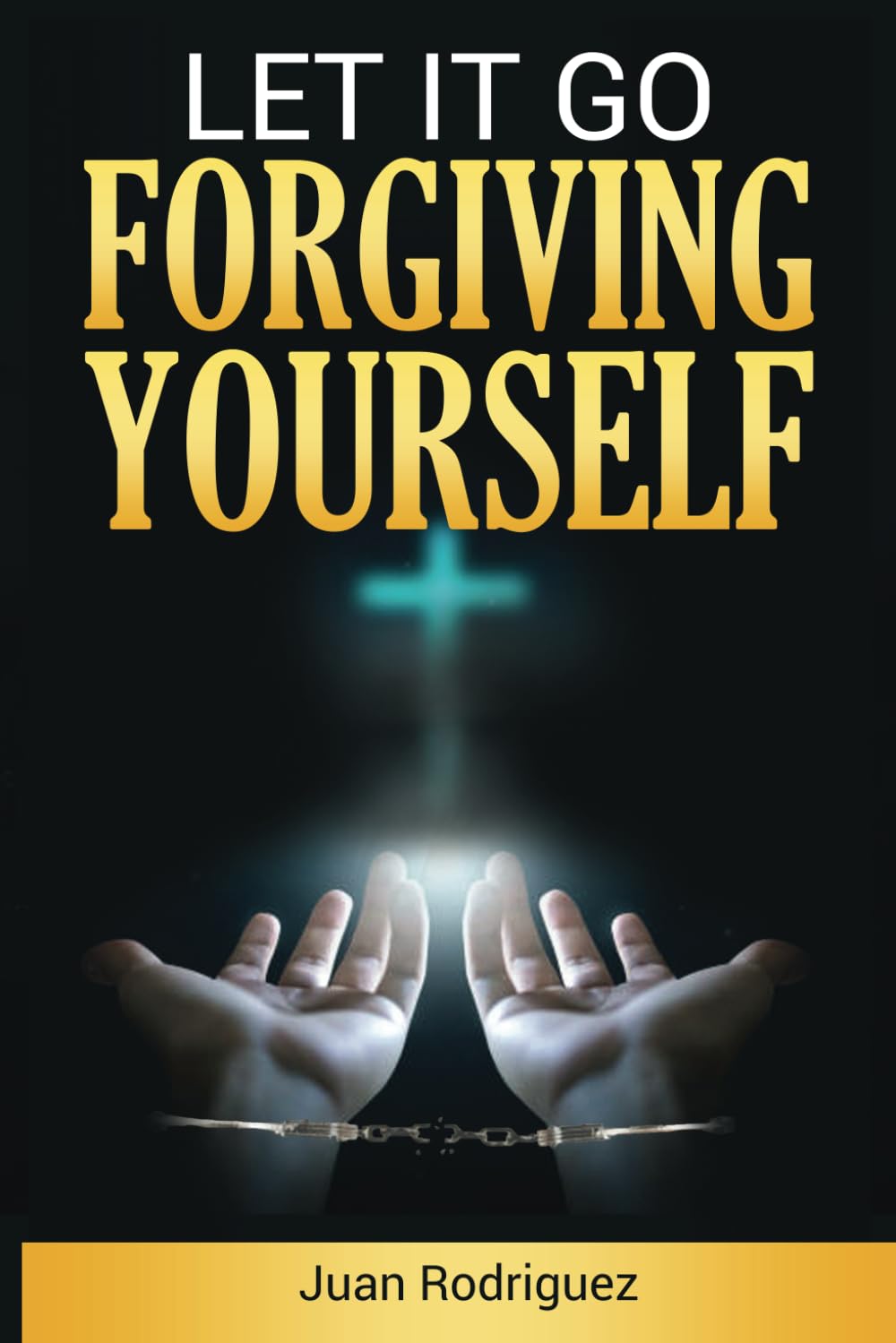 Let IT Go! Forgiving Yourself