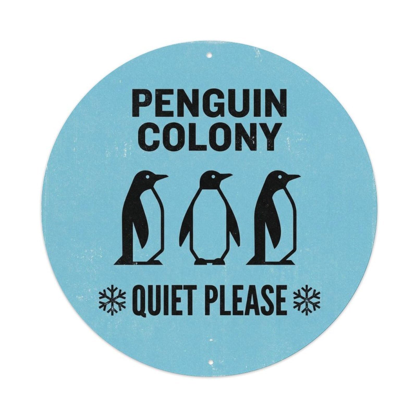 Penguin Colony Quiet Please Wildlife Notice Metal Tin Sign