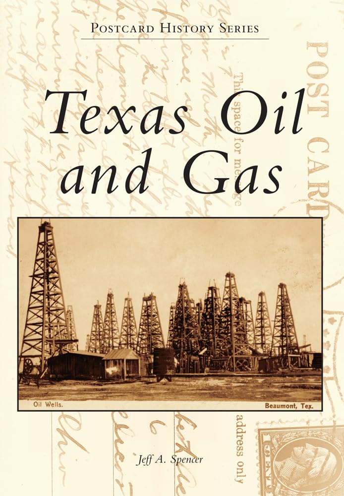 Texas Oil and Gas (Postcard History Series)
