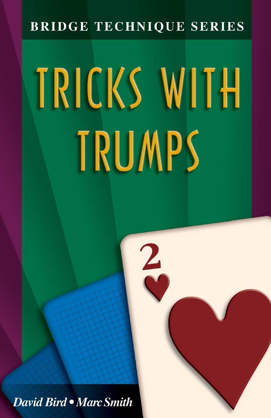 Tricks with Trumps (Bridge Technique Series)