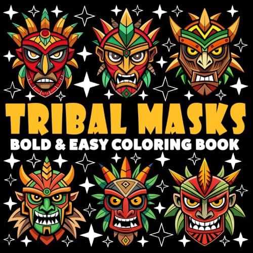Tribal Masks Coloring Book | Bold and Easy Coloring Book: 70 Pages - 8.5