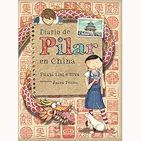 Diario de Pilar en China 8566642562 Book Cover