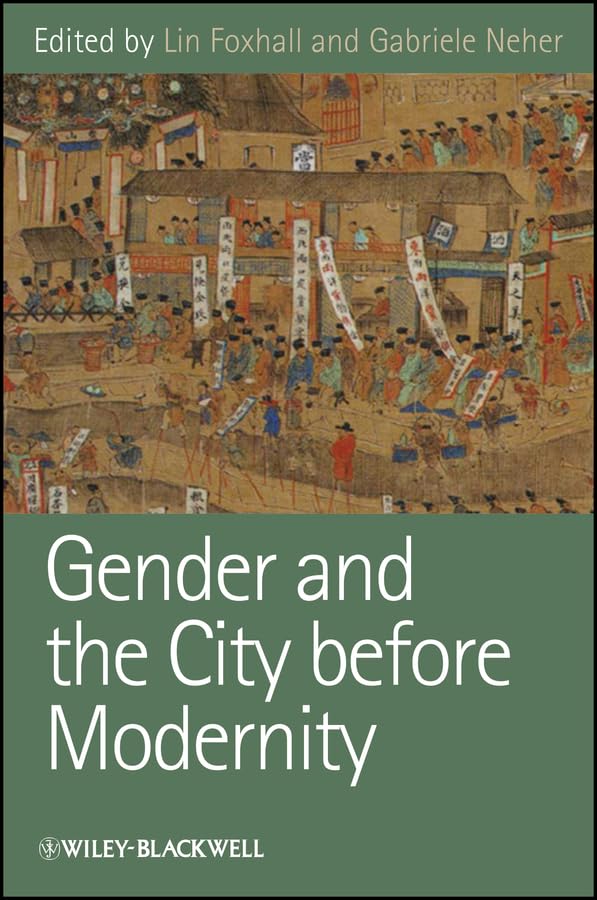 Gender and the City before Modernity (Gender and History Special Issues Book 14)