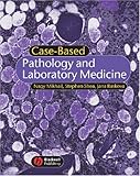 Case-Based Pathology and Laboratory Medicine