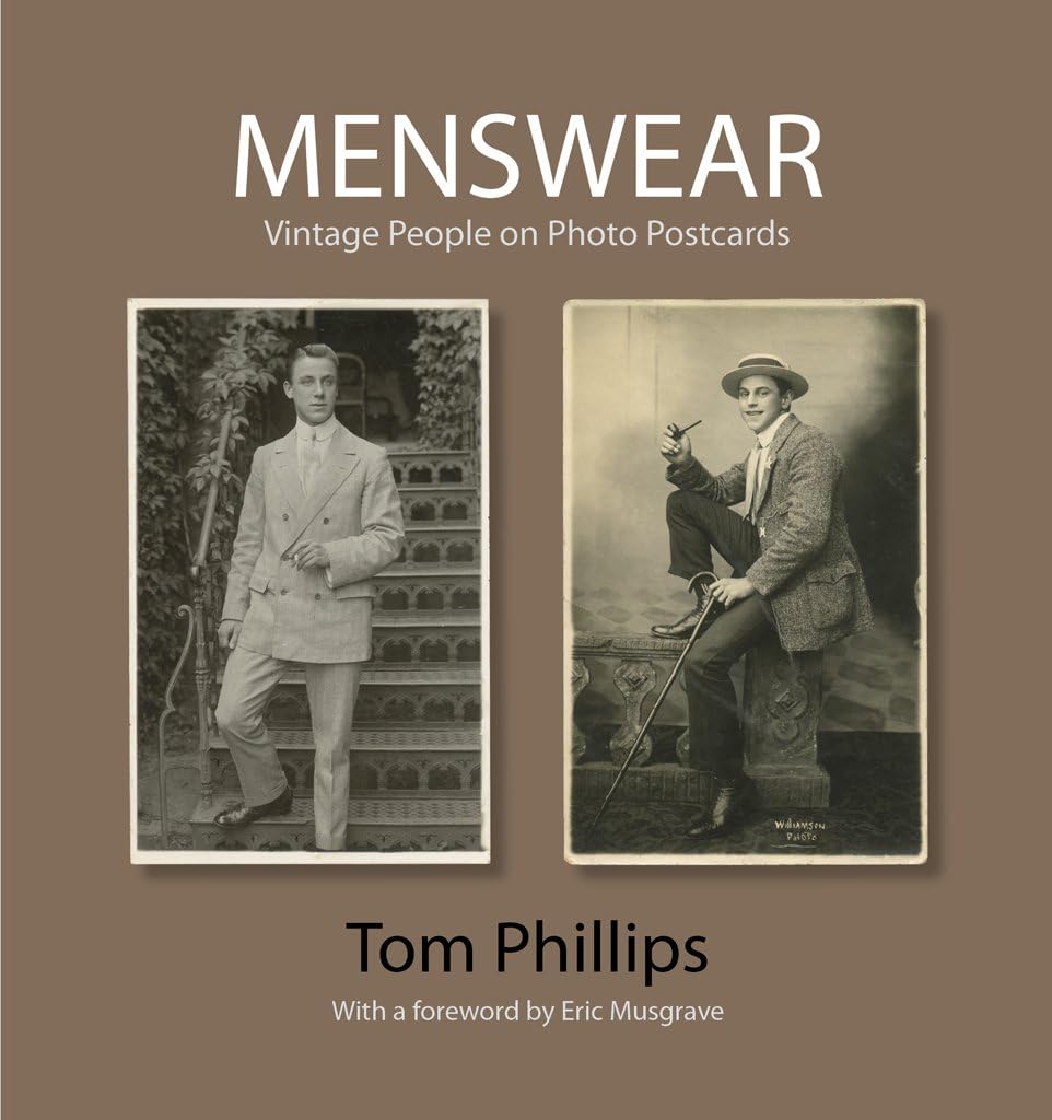 Menswear – Vintage People on Photo Postcards (Photo Postcards from the Tom Phillips Archive)