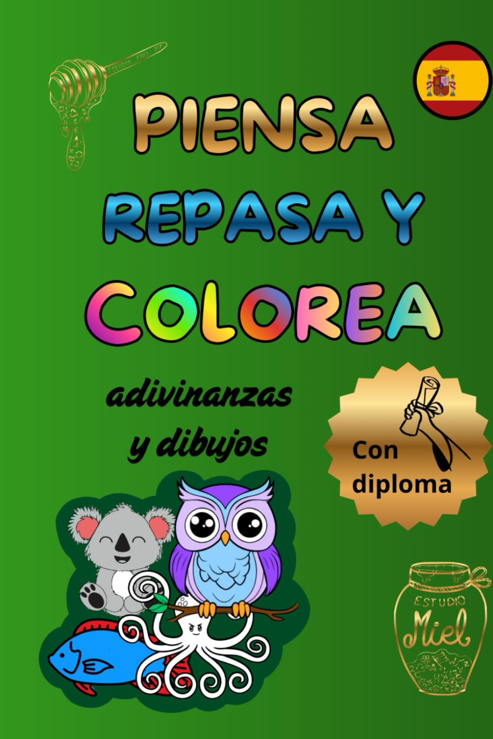 PIENSA, REPASA Y COLOREA: Aprende a pensar mientras coloreas este libro de dibujos monos. Adivinanzas y dibujos. Lee, escribe, pinta y colorea.