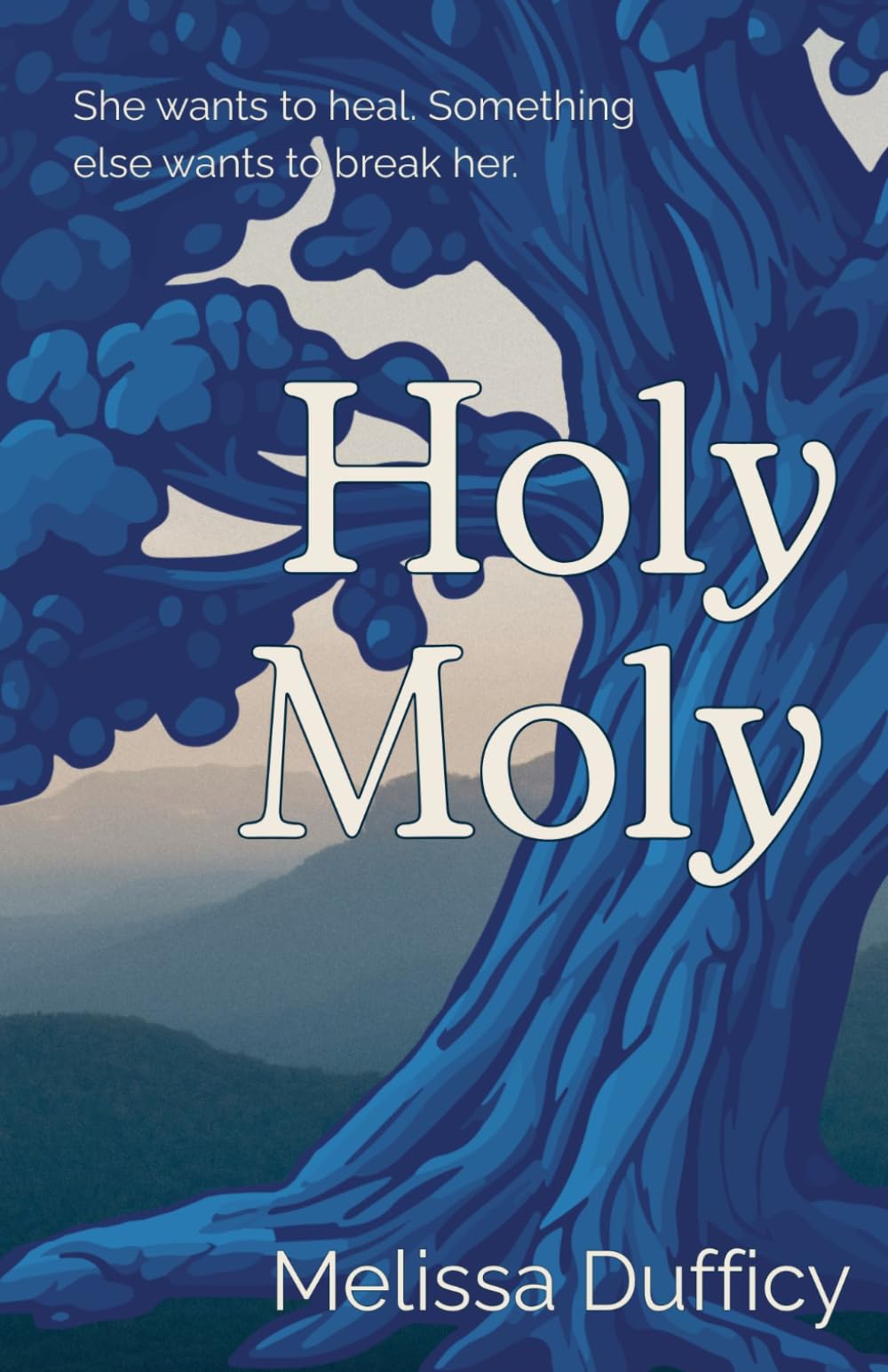 Holy Moly: a psychological supernatural thriller