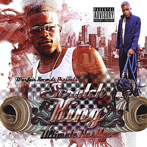 Scratch King, Scratch King Ultimate Hustler Music