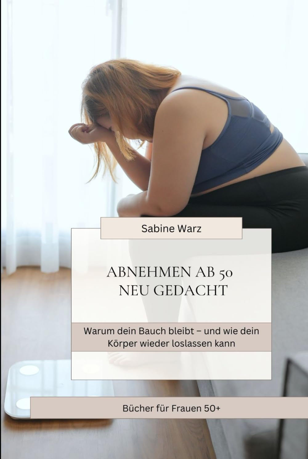 Abnehmen ab 50 neu gedacht: Warum dein Bauch bleibt – und wie dein Körper wieder loslassen kann