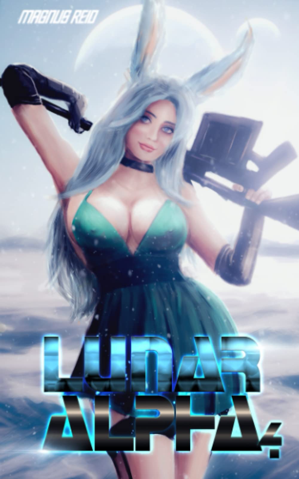 Lunar Alpha 4: Mercenary: A LitRPG/GameLit Adventure