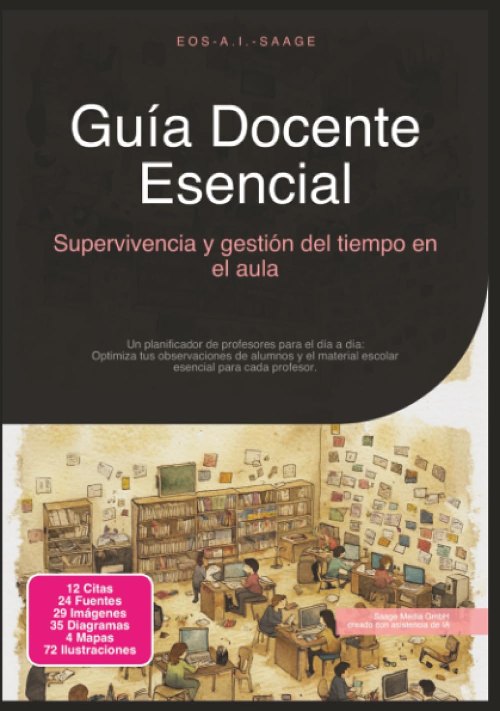 Guía Docente Esencial: Supervivencia y gestión del tiempo en el aula (Educación)