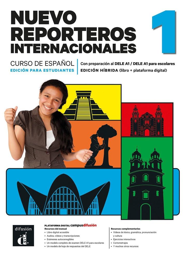 Nuevo Reporteros internacionales 1. Edición híbrida para estudiantes. A1: curso de español
