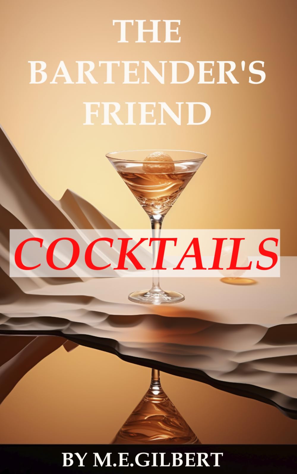The Bartender's Friend Cocktails