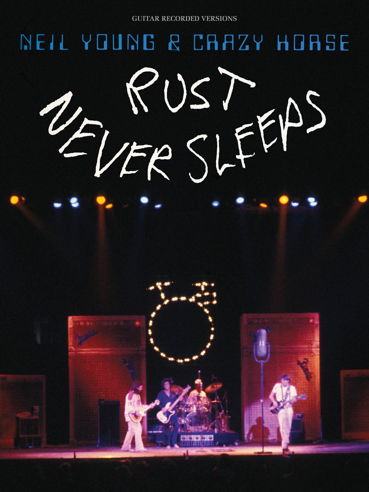 Neil Young: Rust Never Sleeps Guitar Recorded Versions Tab..