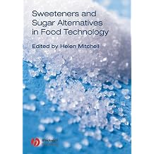 Sweeteners and Sugar Alternatives in Food Technology